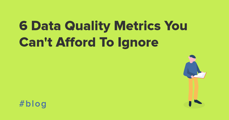 data quality metrics