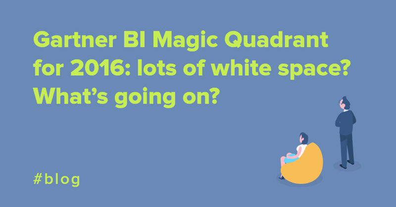Gartner BI Magic Quadrant for 2016 lots of white space What’s going on