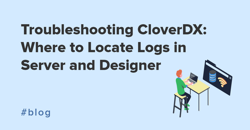 Troubleshooting CloverDX Where to Locate Logs in Server and Designer